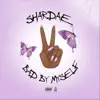 Shardae - Bad by Myself - Single